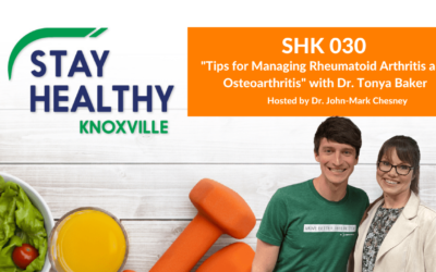 SHK 030: “Tips for Managing Rheumatoid Arthritis and Osteoarthritis” with Dr. Tonya Baker