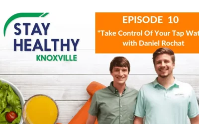 Episode 10: “Take Control Of Your Tap Water” with Daniel Rochat