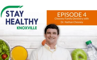 Episode 4: Chesney Family Dentistry with Dr. Nathan Chesney